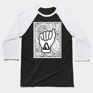 Letter A - asl american sign language Baseball T-Shirt